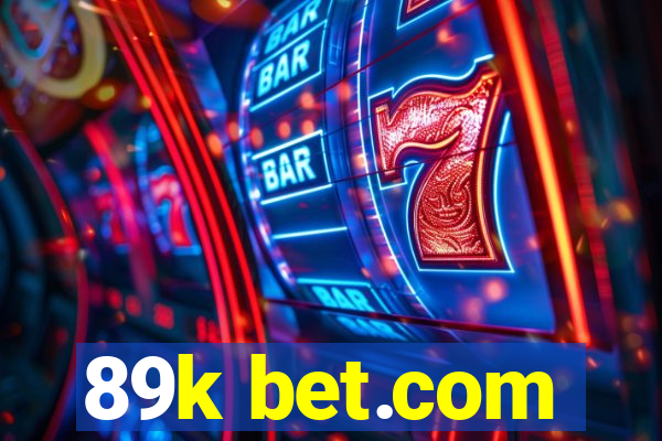 89k bet.com